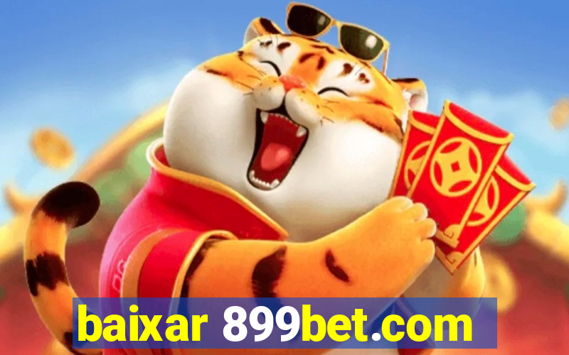 baixar 899bet.com